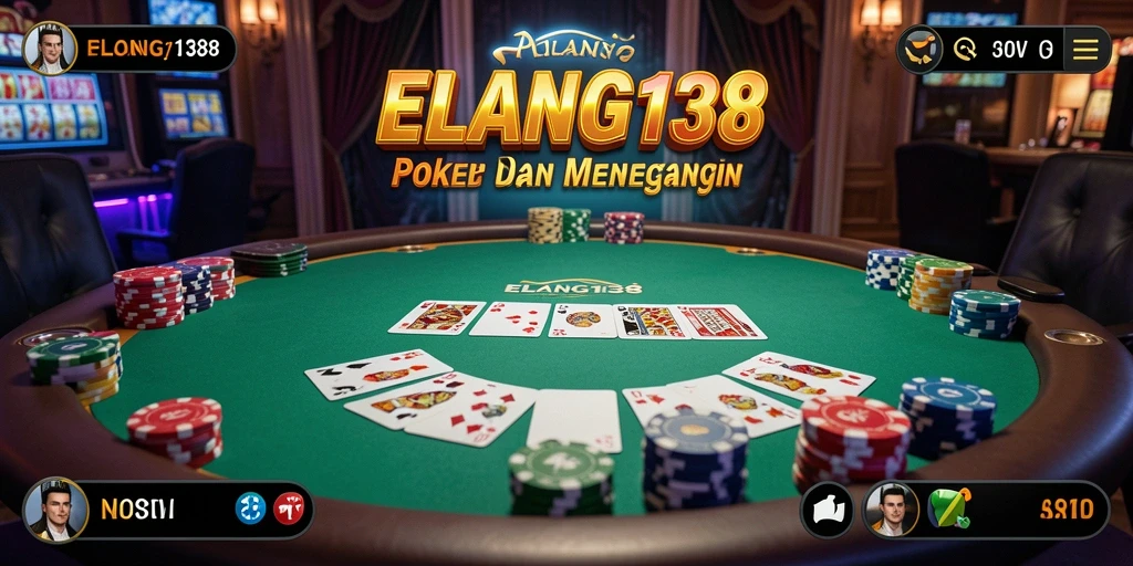 Screenshot gameplay ELANG138, menampilkan aksi poker yang seru.